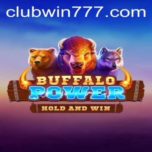 Unleashing the Spirit of the Wild: Discover BuffaloPower with WIN777